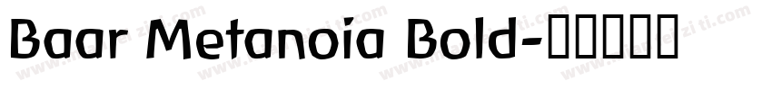 Baar Metanoia Bold字体转换